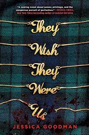 Book of the Month: They Wish They Were Us
